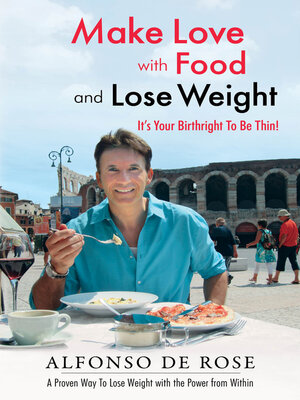 cover image of Make Love with Food and Lose Weight